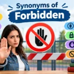 Synonyms of forbidden featuring a prohibition sign, no-entry barrier, and related words such as prohibited, banned, barred, outlawed, restricted, off-limits, and taboo.