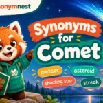 Synonyms for Comet feature image featuring a cute red panda mascot, a glowing comet in a starry night sky, and the SynonymNest logo in orange and teal colors, with related words like meteor, asteroid, shooting star, and streak.