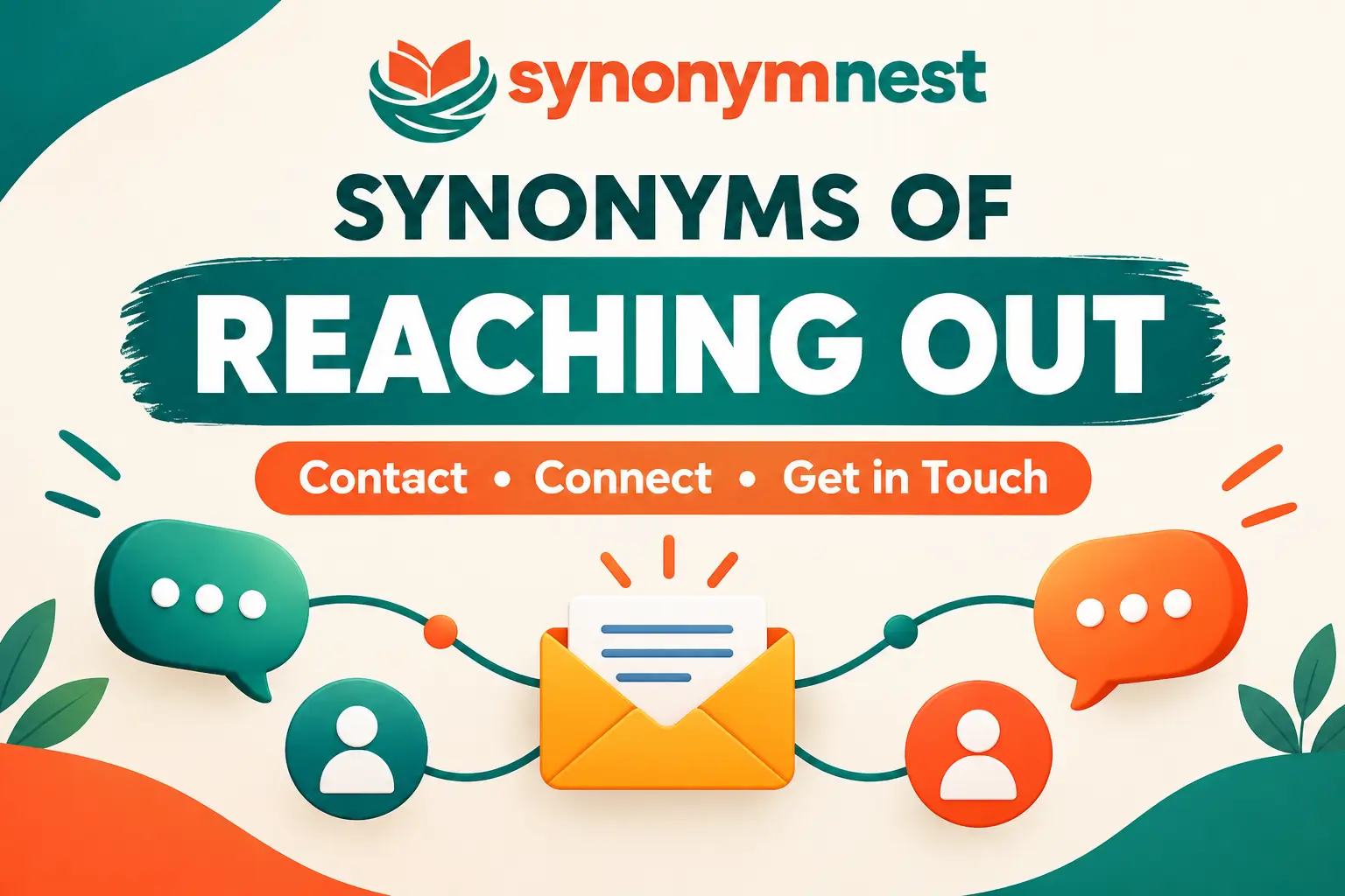 30 synonyms for reaching out with examples and alternative phrases